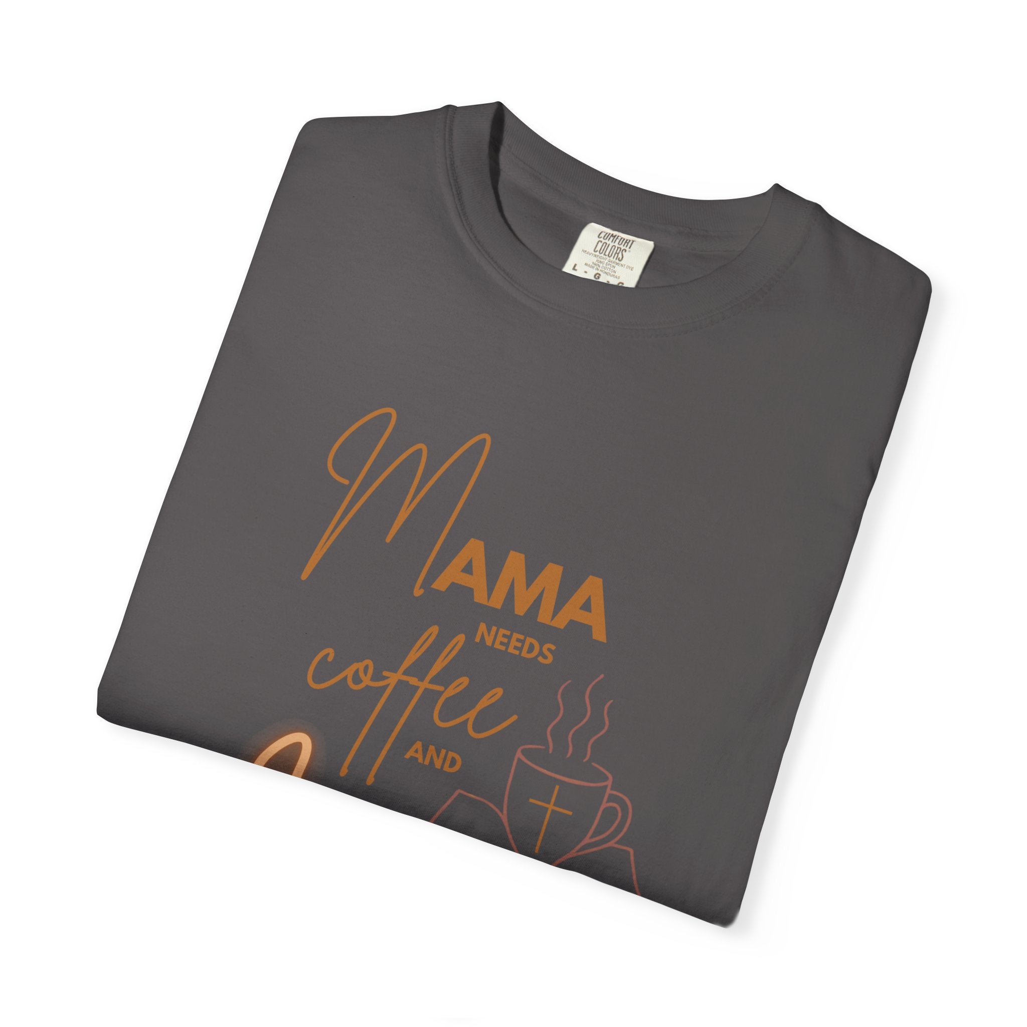 Mama Needs Coffee and Jesus T-Shirt, Unisex Tee for Moms, Faith-Based Gift, Cozy Everyday Wear, Christian Apparel, Perfect