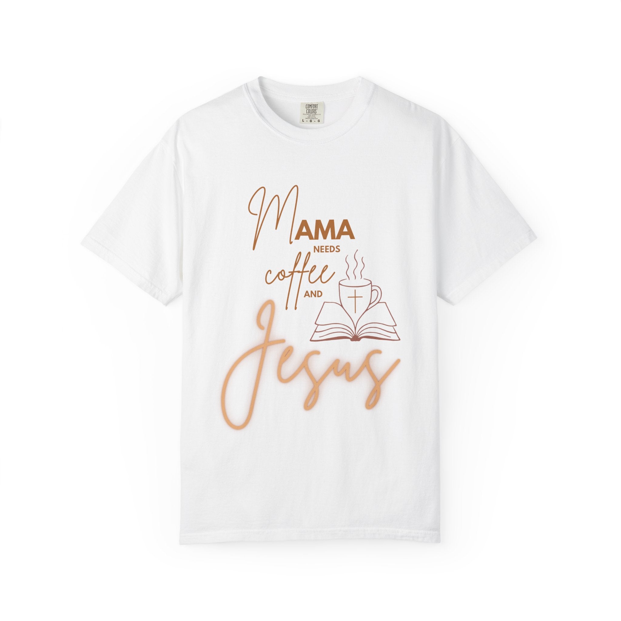 Mama Needs Coffee and Jesus T-Shirt, Unisex Tee for Moms, Faith-Based Gift, Cozy Everyday Wear, Christian Apparel, Perfect